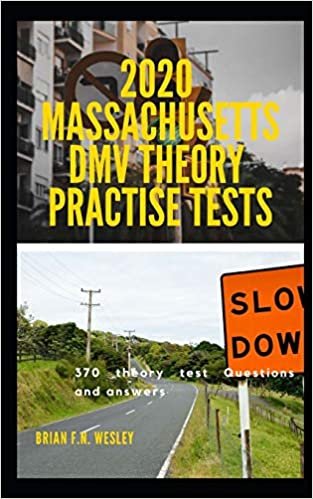okumak 2020 Massachusetts DMV Theory Practise Tests: 370 Theory test Questions and Answers