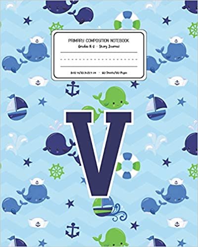 okumak Primary Composition Notebook Grades K-2 Story Journal V: Whale Animal Pattern Primary Composition Book Letter V Personalized Lined Draw and Write ... Boys Exercise Book for Kids Back to School Pr