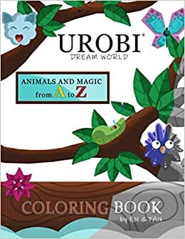 okumak UROBI: DREAM WORLD: Coloring book - Animals and Magic from A to Z