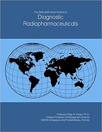okumak The 2020-2025 World Outlook for Diagnostic Radiopharmaceuticals