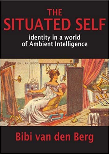 The Situated Self: Identity in a World of Ambient Intelligence