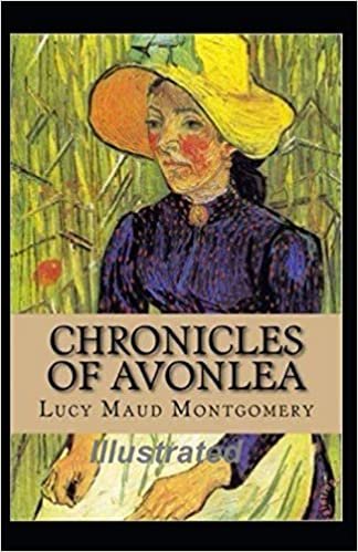 okumak Chronicles of Avonlea Illustrated