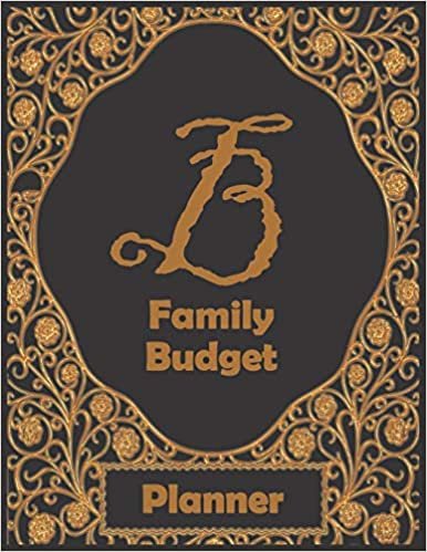 okumak B Family Budget Planner: 1 year financial planner, prompts for recording daily, weekly, monthly expenses. Track money spent and where it went. Families that have last name starting with B.