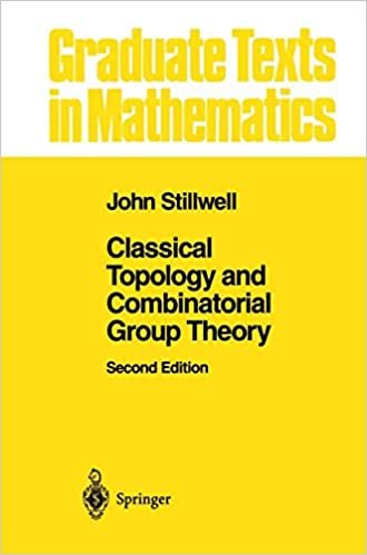 okumak Classical Topology and Combinatorial Group Theory: v. 72 (Graduate Texts in Mathematics)
