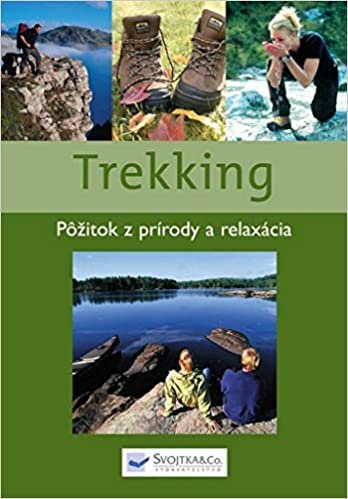 okumak Trekking: Pôžitok z prírody a relaxácia (2009)