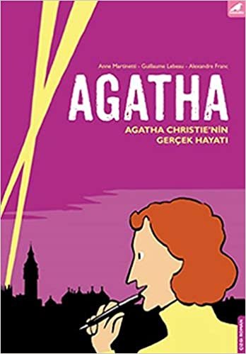 okumak Agatha: Agatha Christie&#39;nin Gerçek Hayatı