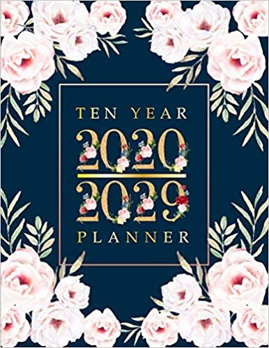 okumak 2020-2029 Ten Year Planner: Personal Calendar Planner 2020-2029 | 120 Month Calendar | Schedule Organizer | Agenda Journal | Time Management