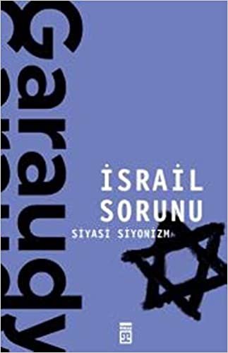 okumak İsrail Sorunu - Siyasi Siyonizm