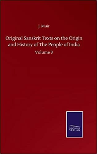 okumak Original Sanskrit Texts on the Origin and History of The People of India: Volume 3