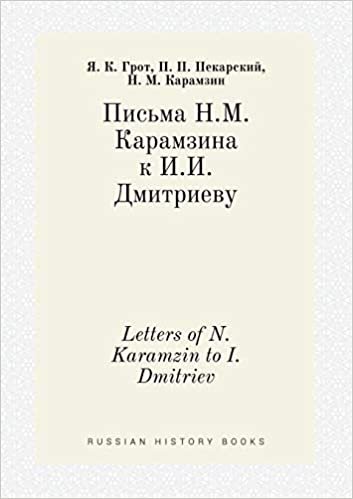 okumak Letters of N. Karamzin to I. Dmitriev