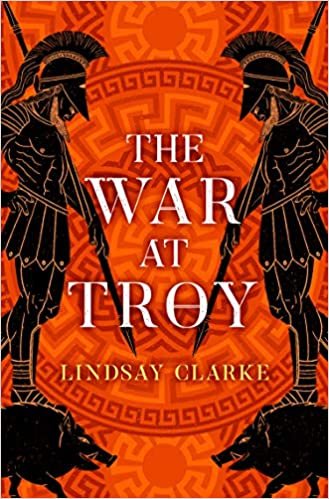 okumak Clarke, L: War at Troy (Troy Quartet, Band 2)