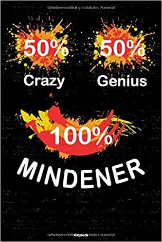 okumak 50% Crazy 50% Genius 100% Mindener Notizbuch: Minden Stadt Journal DIN A5 liniert 120 Seiten Geschenk
