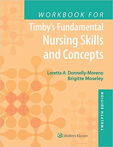 okumak Moreno, L: Workbook for Timby&#39;s Fundamental Nursing Skills a