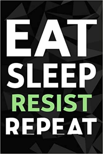 okumak Eat Sleep Resist Repeat Political Resistance Fight Saying Password kog book: Alphabetized Internet Password Keeper and Organizer Journal Notebook for ... address and password logbook,Password Book
