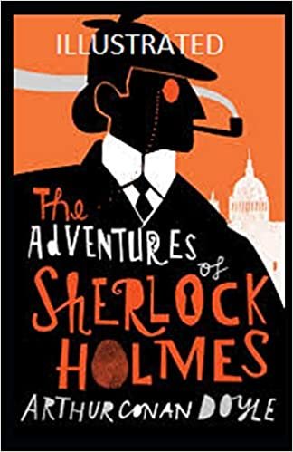 okumak The Adventures of Sherlock Holmes Illustrated