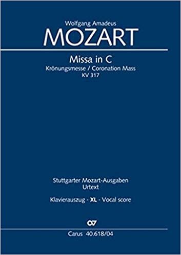 okumak Missa in C (Klavierauszug XL): Krönungsmesse KV 317, 1779