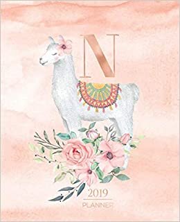 okumak 2019 Planner: Llama Planner 2019 Alpaca Rose Gold Monogram Letter N Watercolor with Pink Flowers (7.5 x 9.25”) Horizontal at a glance Personalized Planner for Girls s Women and School