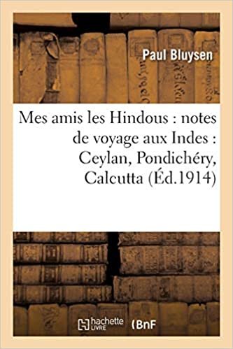 okumak Bluysen-P: Mes Amis Les Hindous (Histoire)