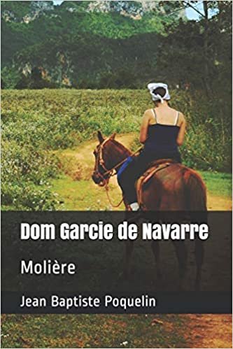okumak Dom Garcie de Navarre: Molière