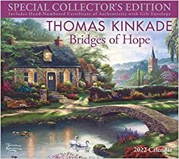 Thomas Kinkade Special Collector's Edition 2022 Deluxe Wall Calendar with Print: Bridges of Hope