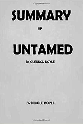 okumak SUMMARY OF UNTAMED By Glennon Doyle