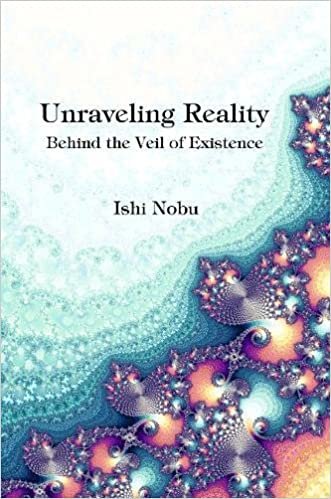 okumak Unraveling Reality : Behind the Veil of Existence