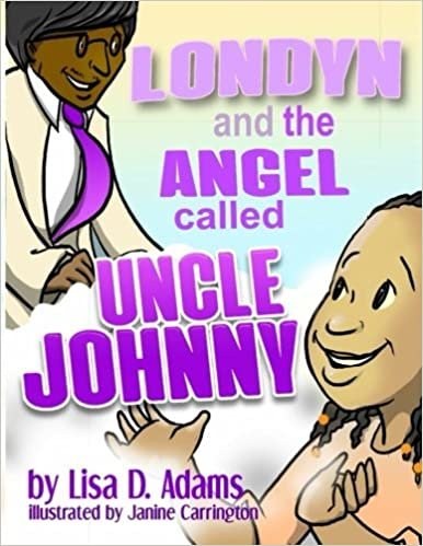 okumak Londyn and the Angel called Uncle Johnny: Volume 1 (The Uncle Johnny Series)