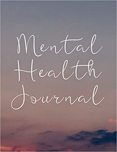 okumak Mental Health Journal: 8 Week Journal for Anxiety Management Therapy Notebook with Gratitude Pages For Women Men s