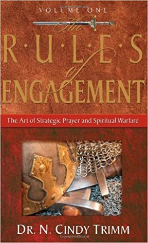 okumak The Rules of Engagement: The Art of Strategic Prayer And Spiritual Warfare N. Cindy Trimm