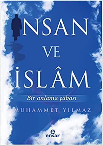 okumak İnsan ve İslam