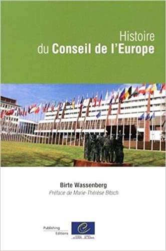 okumak Histoire Du Conseil De L&#39;Europe