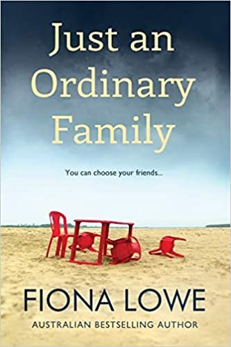 okumak Just An Ordinary Family: You can choose your friends ...