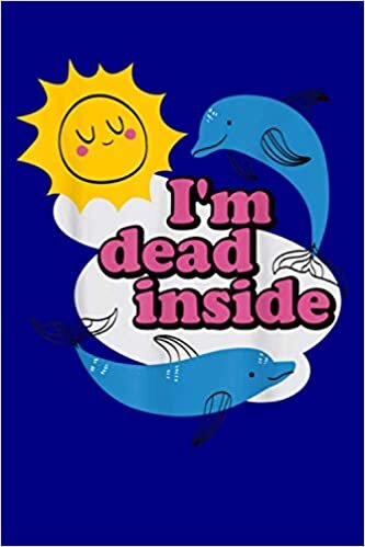 okumak Funny I M Dead Inside: Notebook Planner - 6x9 inch Daily Planner Journal, To Do List Notebook, Daily Organizer, 114 Pages