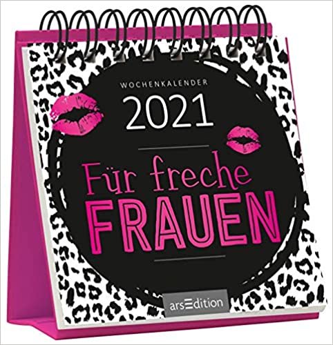 okumak Miniwochenkalender Für freche Frauen 2021
