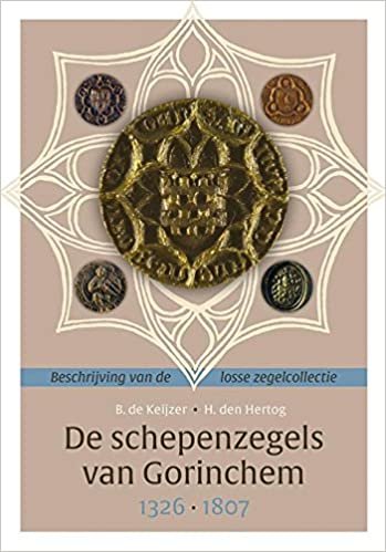 okumak De schepenzegels van Gorinchem (1326-1807): beschrijving van de losse zegelcollectie