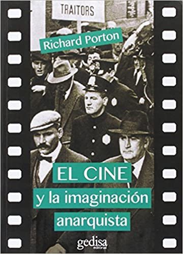 okumak El cine y la imaginación anarquista