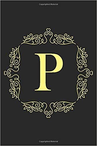 okumak P: Premium Initial Monogram Letter P Notebook - 6x9 Lined Journal - 120 Pages - Soft Cover - An Appreciation Gift - Unique Present, Birthday gift idea (Personalised First Name Letter Notebook)