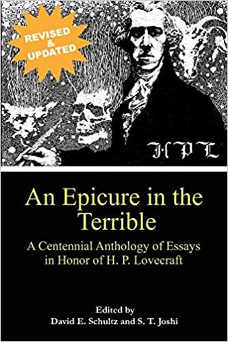 okumak An Epicure in the Terrible: A Centennial Anthology of Essays in Honor of H. P. Lovecraft