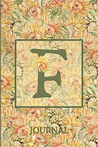 okumak F Journal: Vintage Sunflower Journal Monogram Initial F Lined Notebook | Decorated Interior