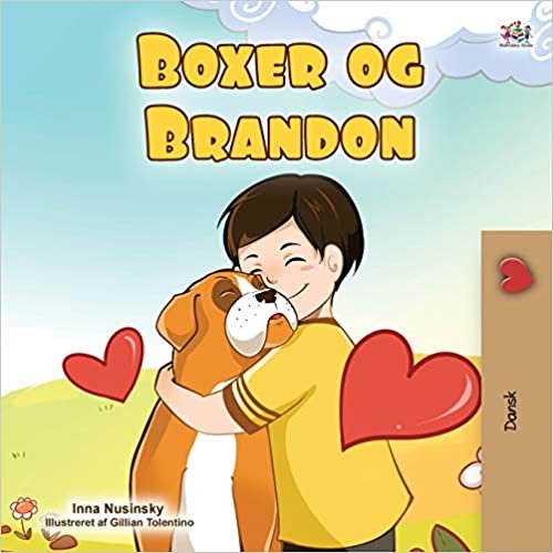 okumak Books, K: Boxer and Brandon (Danish Children&#39;s Book) (Danish Bedtime Collection)