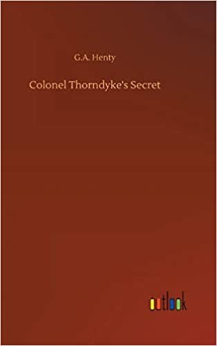okumak Colonel Thorndyke&#39;s Secret