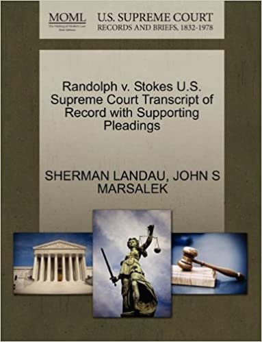 okumak Randolph v. Stokes U.S. Supreme Court Transcript of Record with Supporting Pleadings