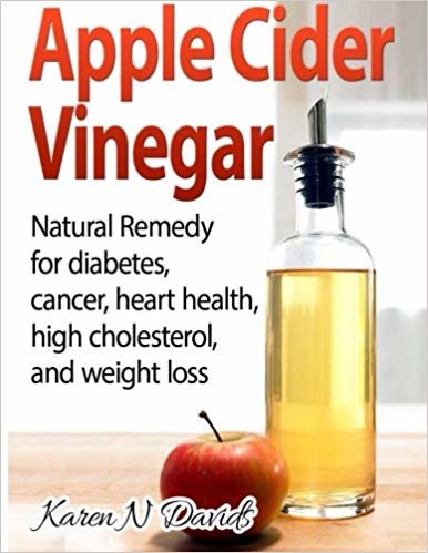 okumak Apple Cider Vinegar: Apple Cider Vinegar: Natural Remedy for Diabetes, Cancer, Heart Health, High Cholesterol and Weight Loss