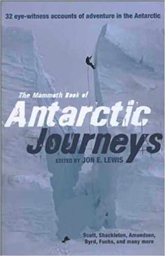 okumak The Mammoth Book of Antarctic Journeys