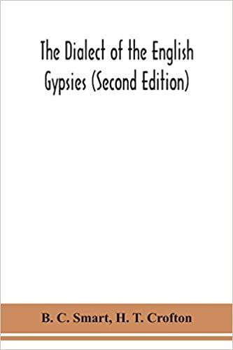 okumak The dialect of the English gypsies (Second Edition)