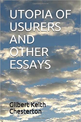 okumak Utopia of Usurers and Other Essays