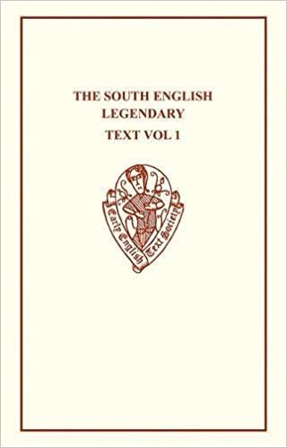 okumak The South English Legendary: Volume I. Edited from Corpus Christi College Cambridge MS145 and British Museum MS Harley 2277 with variants from Bodley ... 43 and British Museum MS Cotton Julius L v. 1