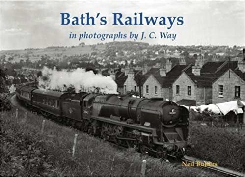 okumak Bath&#39;s Railways in photographs by J.C. Way