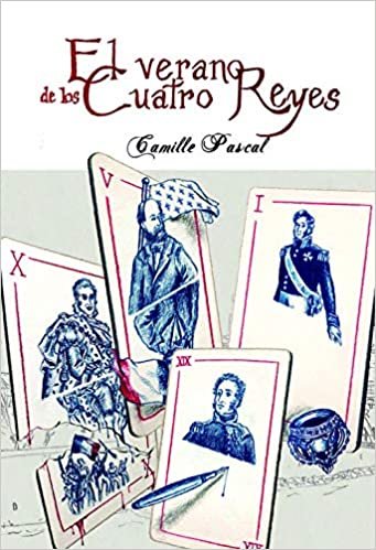 okumak EL VERANO DE LOS CUATRO REYES (NARRATIVA, Band 7)