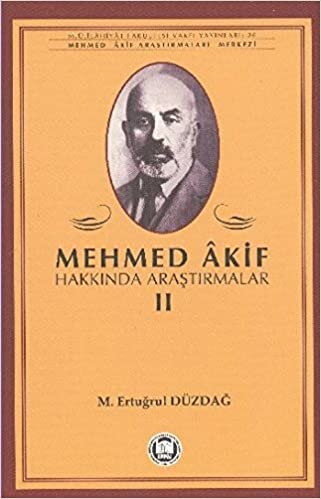 okumak Mehmed Akif Hakkında Araştırmalar 2